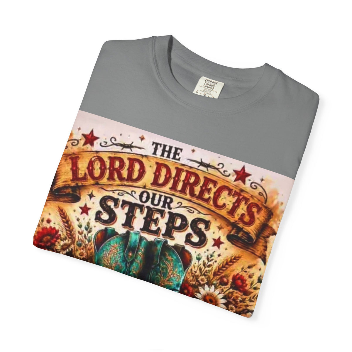 Christian Cowboy Boots T‑Shirt — “The Lord Directs Our Steps” Psalm 37:23 Inspirational Tee