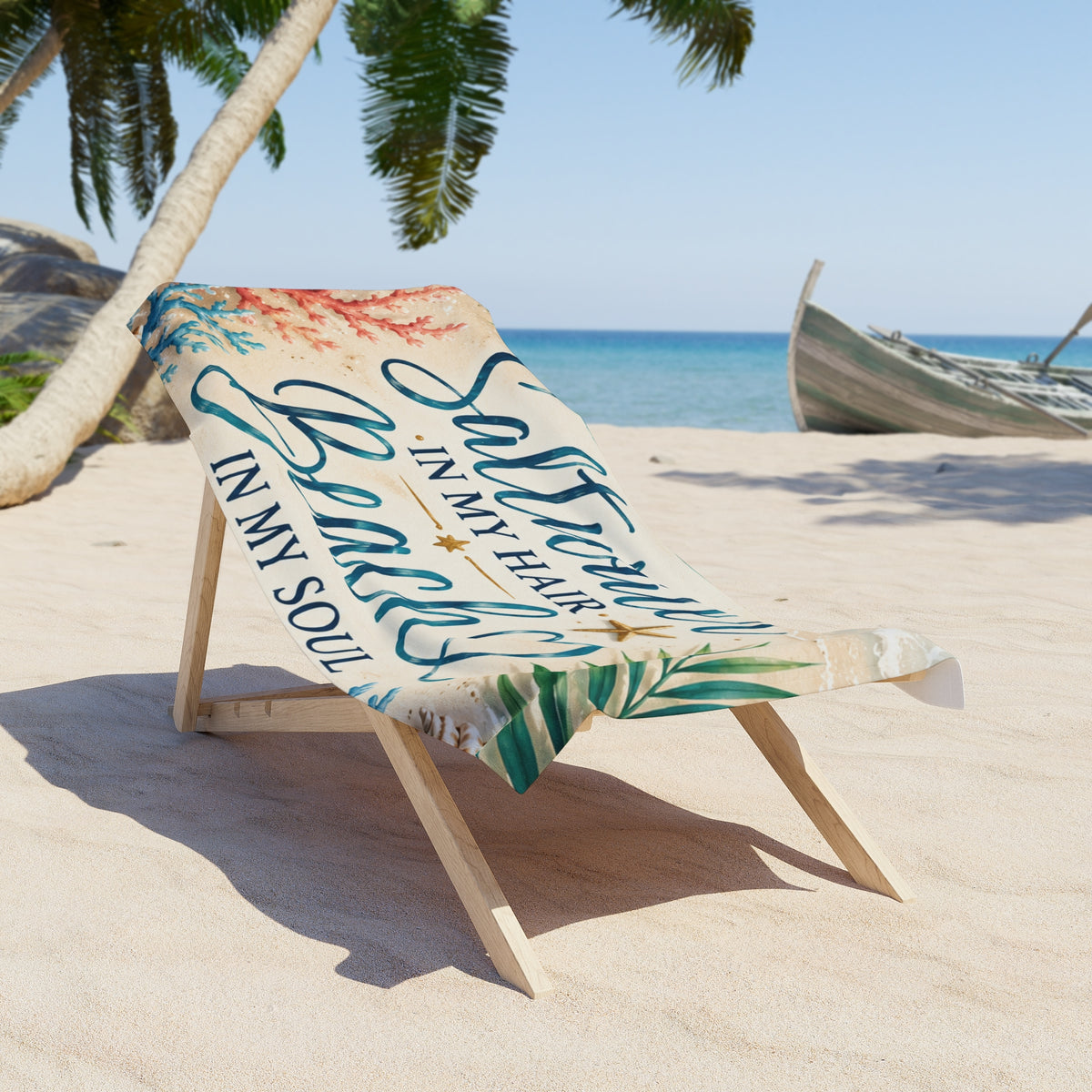 Beach Towel — "Saltwater in My Hair, Beach in My Soul" Tropical Coastal Towel