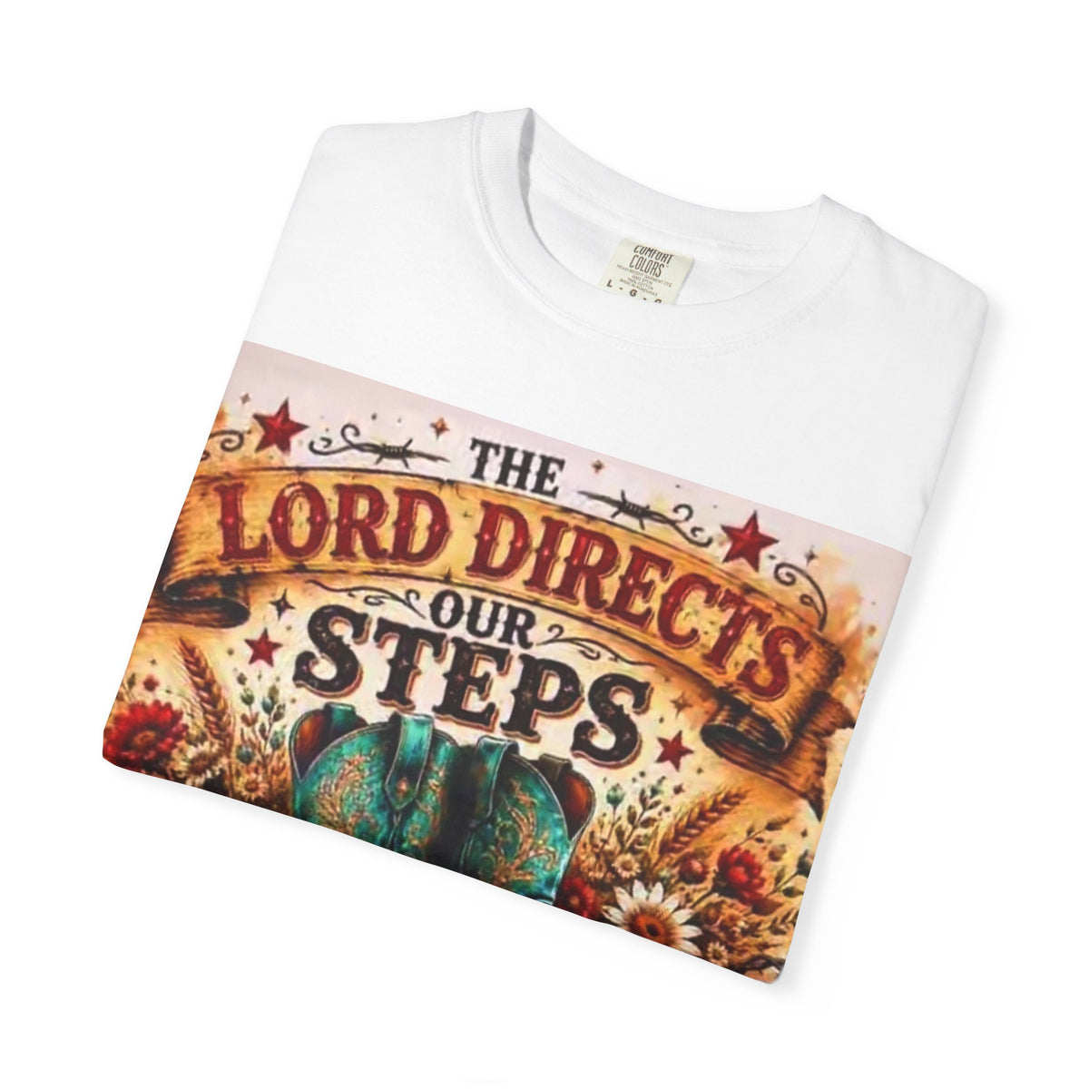 Christian Cowboy Boots T‑Shirt — “The Lord Directs Our Steps” Psalm 37:23 Inspirational Tee
